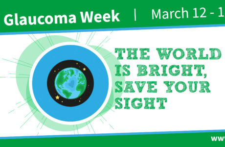 World Glaucoma Week: the world is bright, save your sight